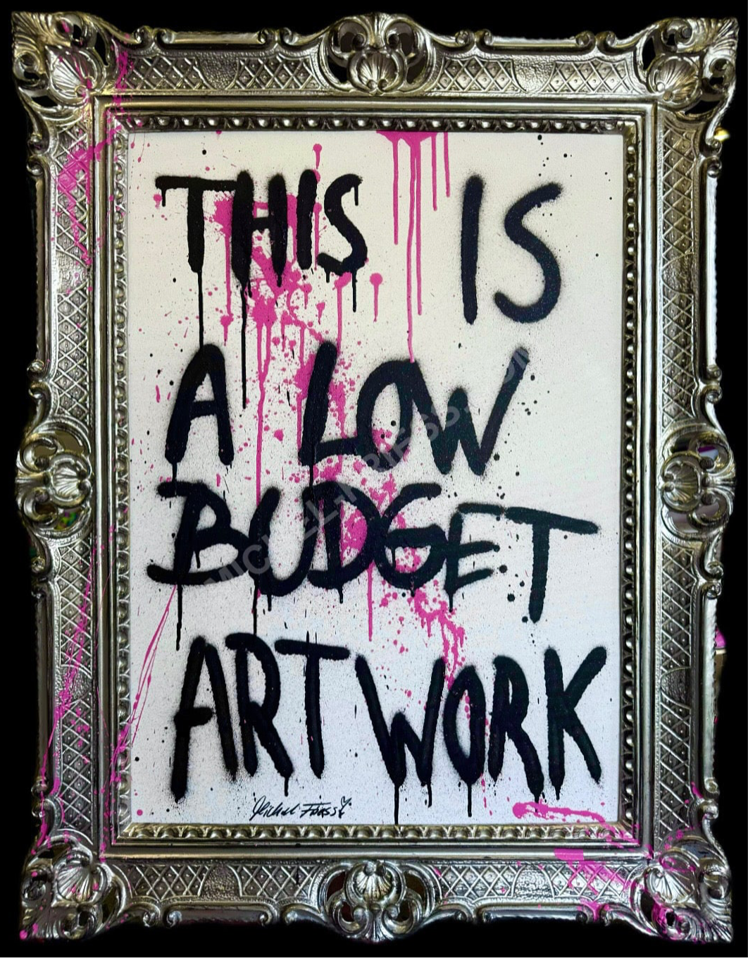 LOW BUDGET - Unikat auf 50x70cm Museumsleinwand 4cm im Barockrahmen