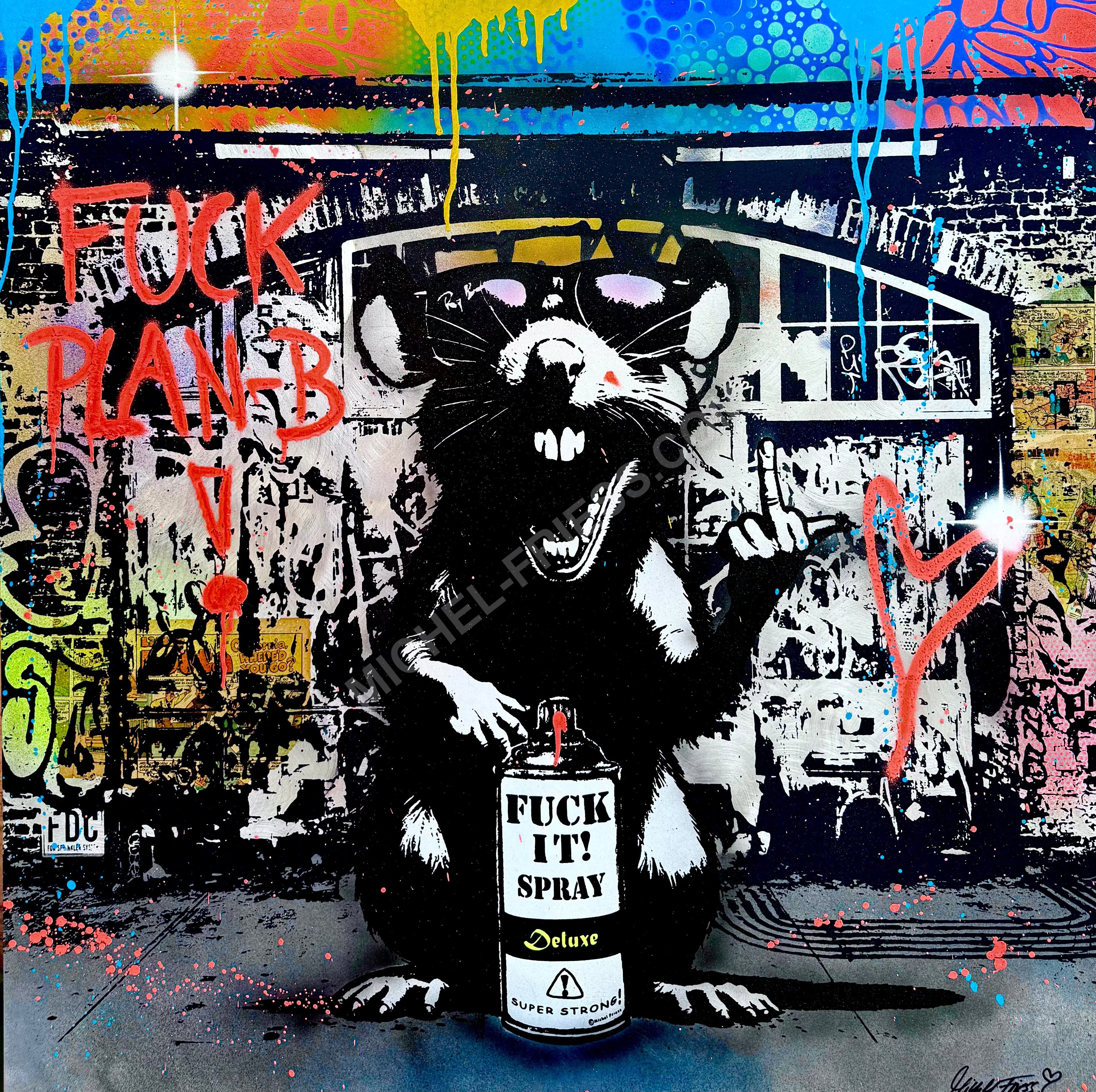 FUCK PLAN B - Unikat 100x100cm auf Aluminium 2mm